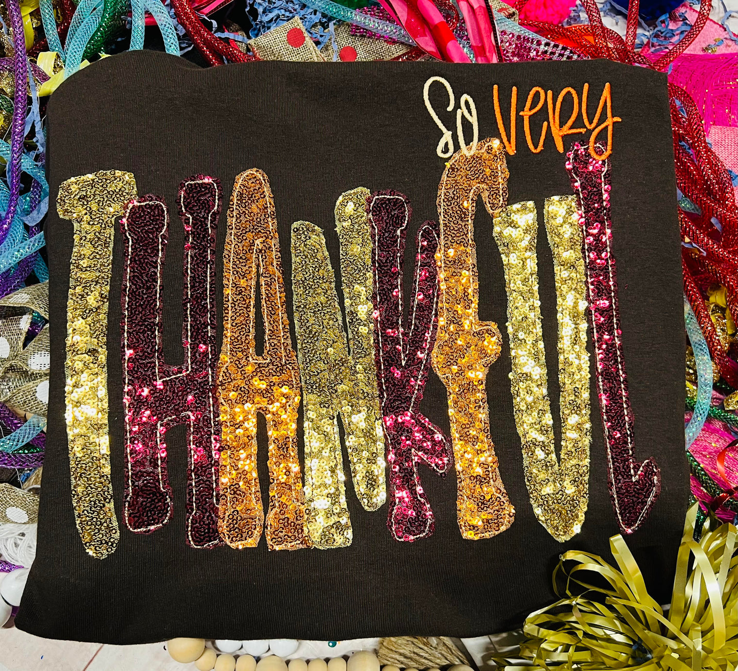 Embroidered So Very Thankful Tee/Sweatshirt with Sequin Fabric!