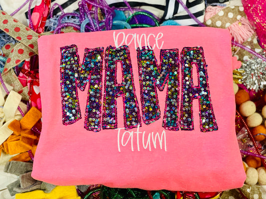 Custom Dance MAMA Tee/Sweatshirt