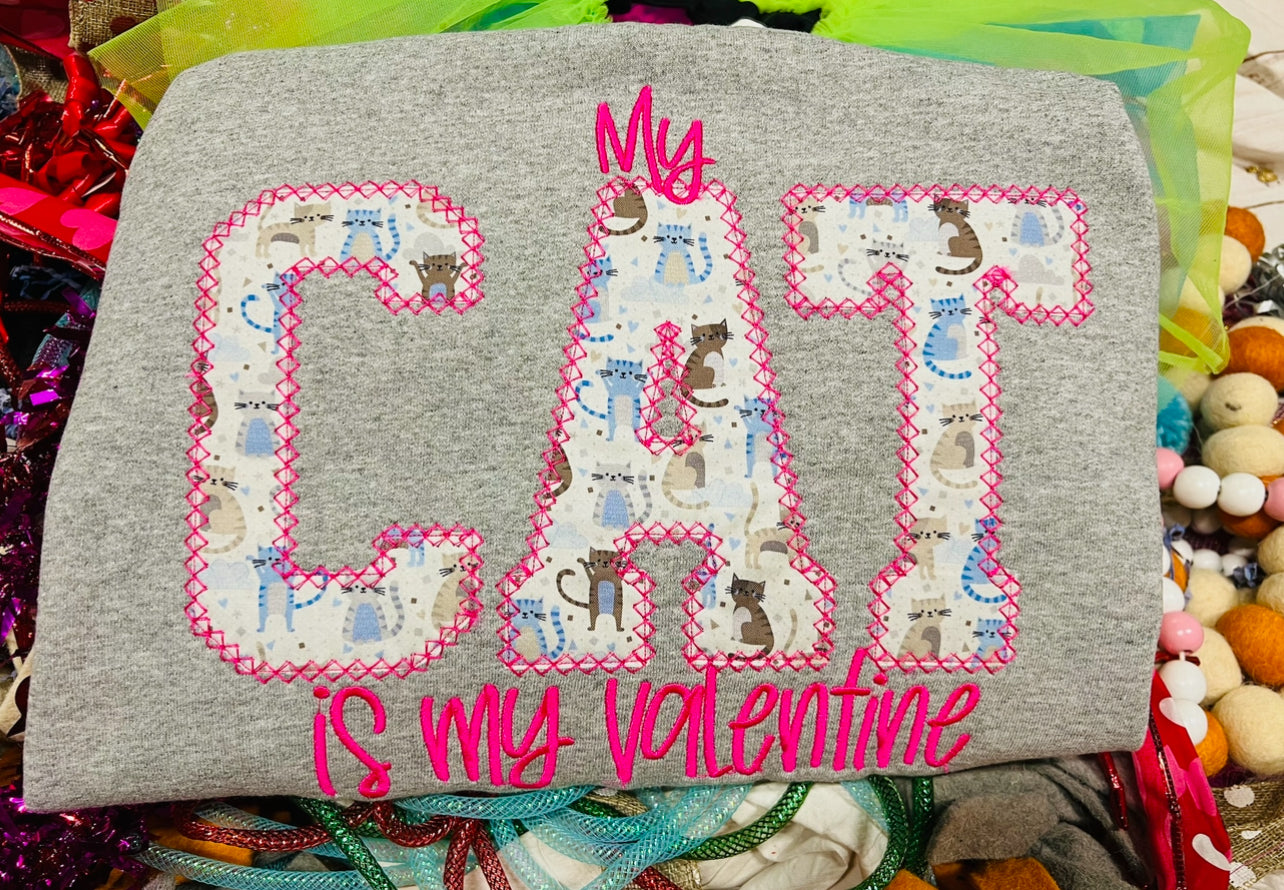 Embroidered My Cat is my Valentine Sweatshirt/Tee