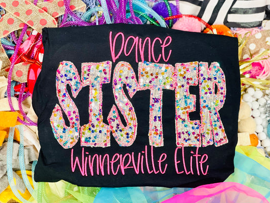 Custom Team Dance Sister Tee/Sweatshirt