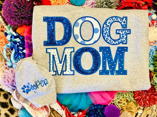 CUSTOM Embroidered DOG MOM tee/Sweatshirt Add any name!