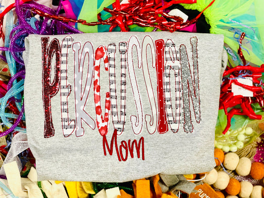 CUSTOM Embroidered Band/Percussion Mom tee!!