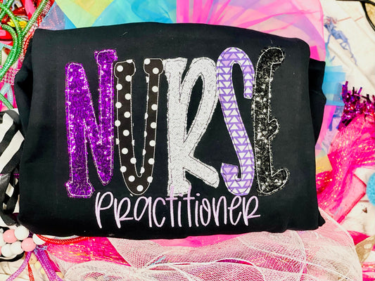 Embroidered Nurse, Nurse Practitioner, Medical Office Tee/Sweatshirt with Sequin Fabric!